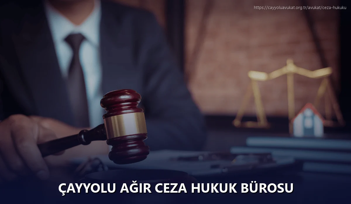 Çayyolu Ağır Ceza Hukuk Bürosu