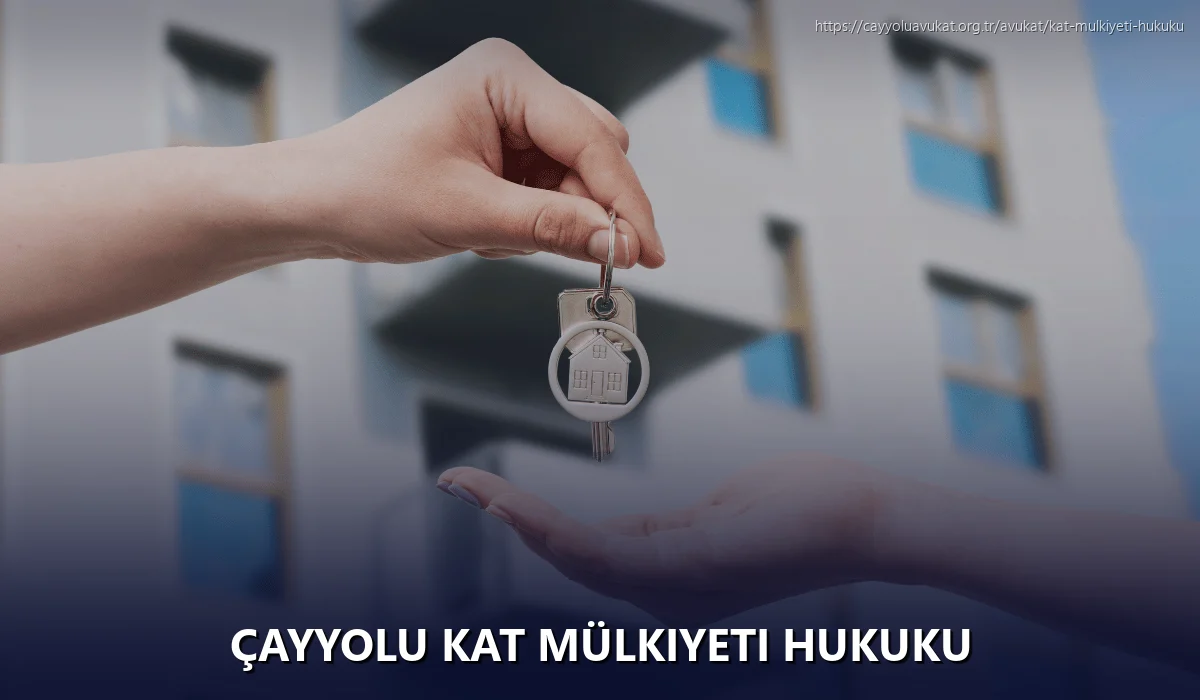 Çayyolu Kat Mülkiyeti Hukuku