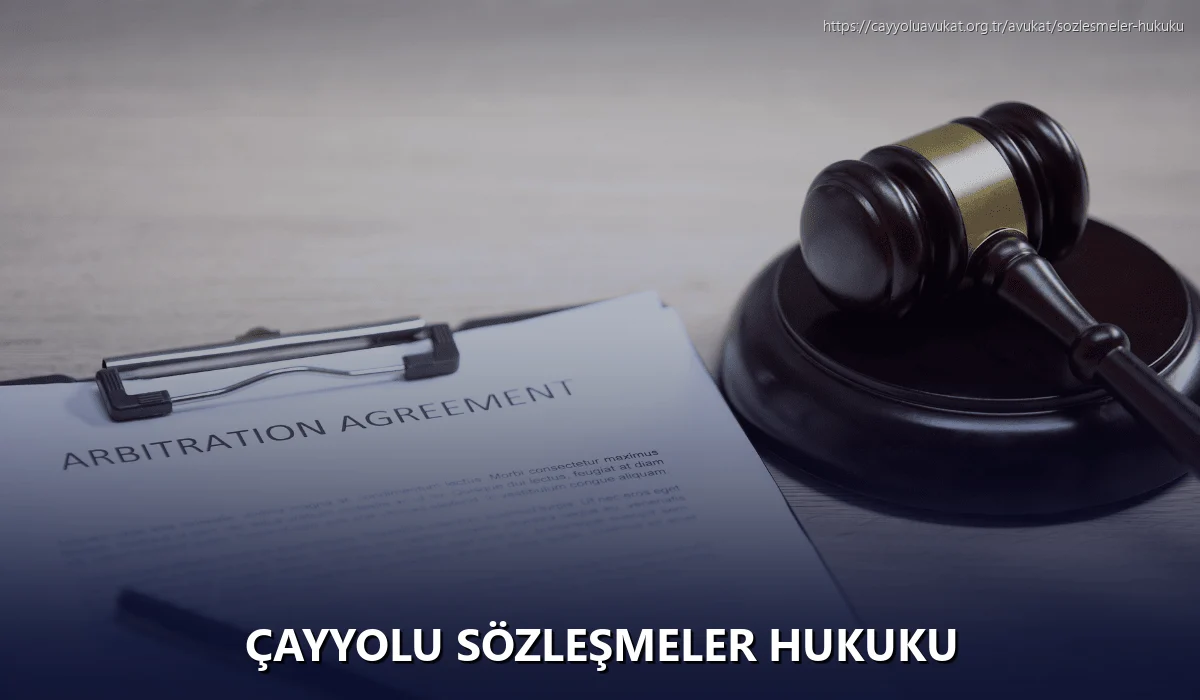 Çayyolu Sözleşmeler Hukuku